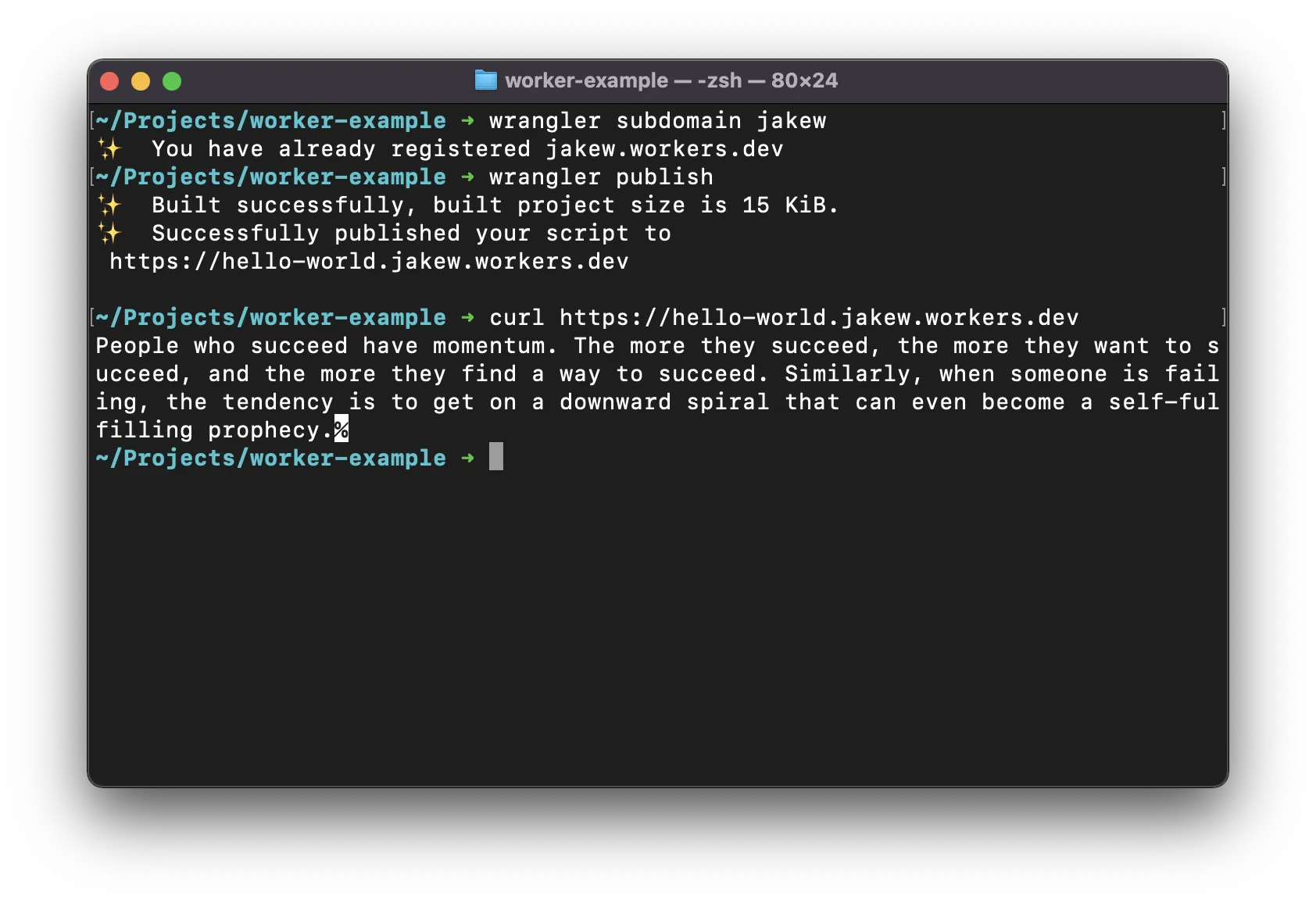 Publishing the Worker using wrangler publish and then fetching the response using curl