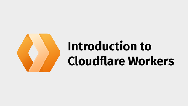 An Introduction to Serverless Functions with Cloudflare Workers